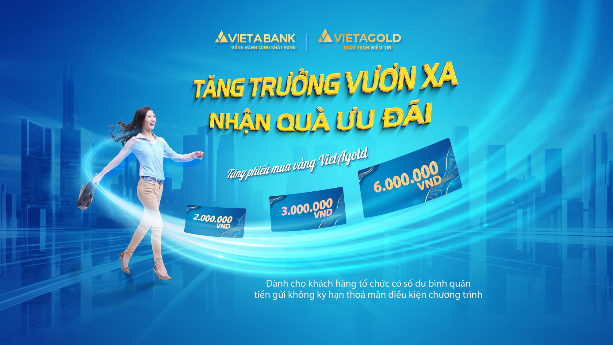 TĂNG TRƯỞNG VƯƠN XA - NHẬN QUÀ ƯU ĐÃI
